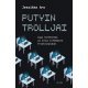 Putyin trolljai     17.95 + 1.95 Royal Mail